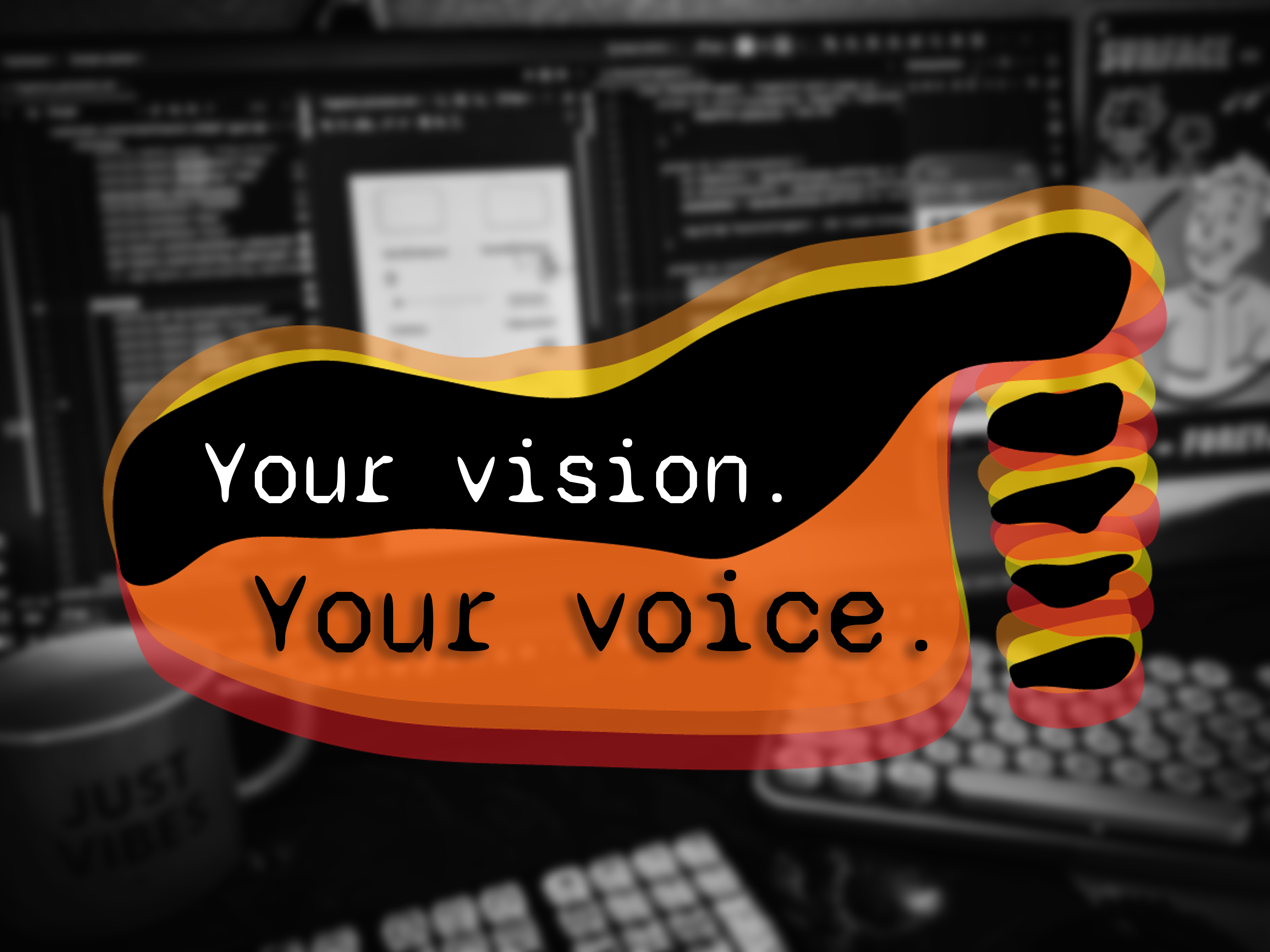 Slide 1 - Your vision, Your voice
